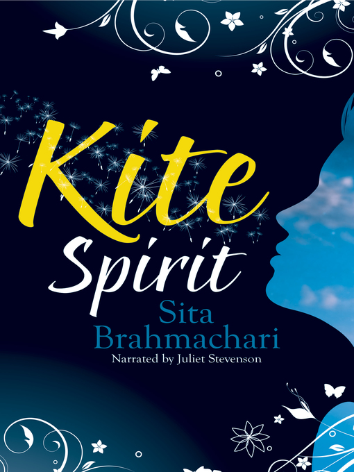 Title details for Kite Spirit by Sita Brahmachari - Available